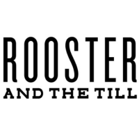 Rooster & The Till